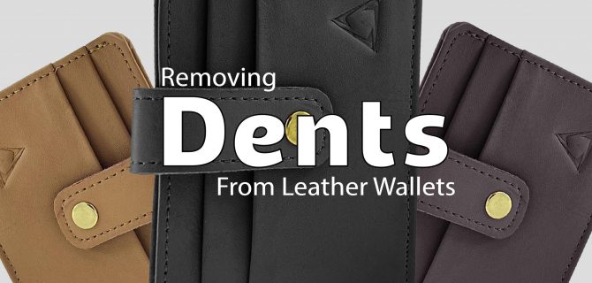 removing-dents-from-leather-wallets
